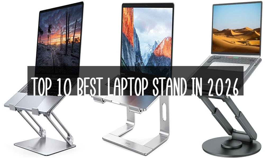 Top 10 Best Laptop Stand in 2026
