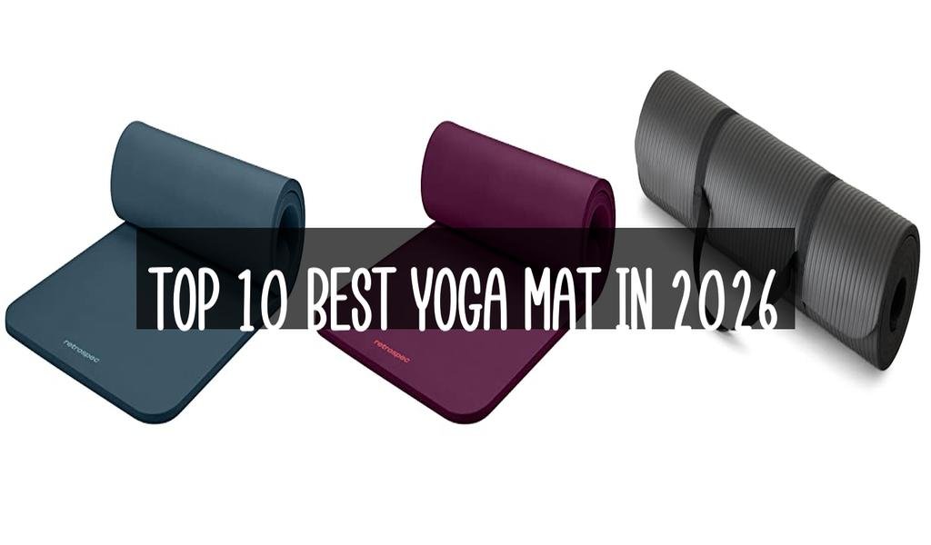 Top 10 Best Yoga Mat in 2026